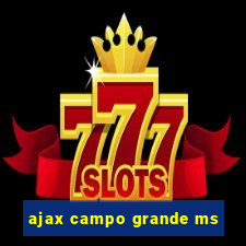 ajax campo grande ms